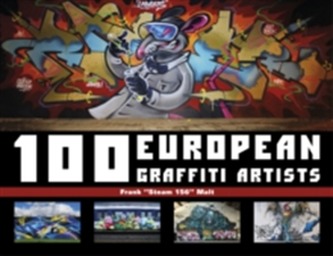 100 European Graffiti Artists