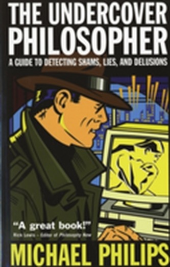 The Undercover Philosopher