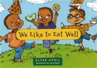 We Like to Eat Well