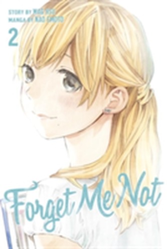 Forget Me Not Volume 2 Forget Me Not Volume 2