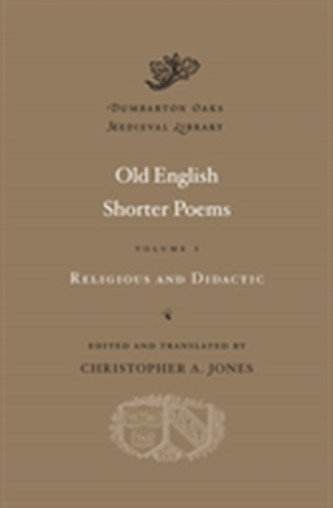 Old English Shorter Poems Old English Shorter Poems