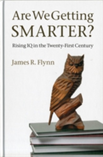 Are We Getting Smarter? Are We Getting Smarter?
