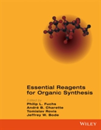Essential Reagents for Organic Synthesis Essential Reagents for Organic Synthesis