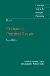 Kant: Critique of Practical Reason