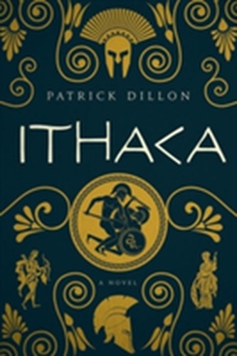 Ithaca - A Novel of Homer`s Odyssey