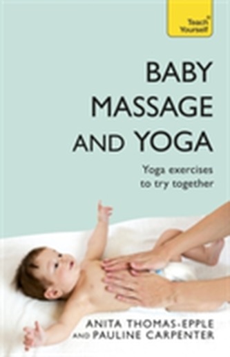 Baby Massage and Yoga Baby Massage and Yoga