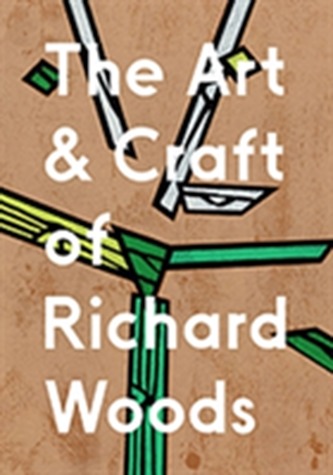 The Art and Craft of Richard Woods