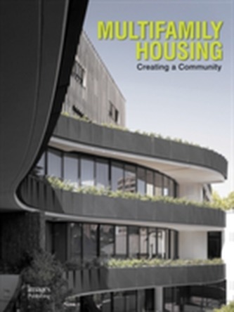 Multifamily Housing: Creating a Community