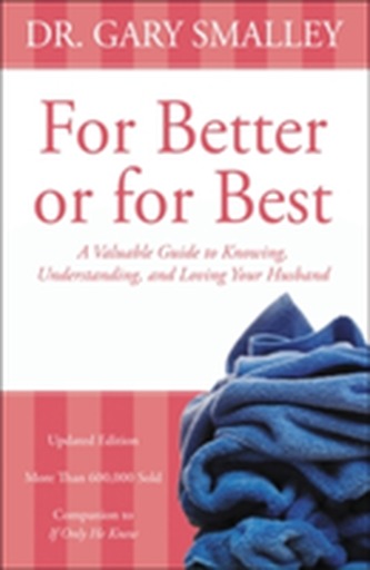 For Better or for Best