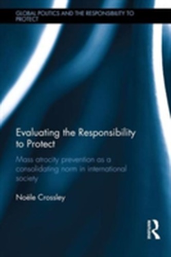 Evaluating the Responsibility to Protect