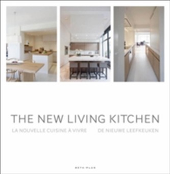 The New Living Kitchen