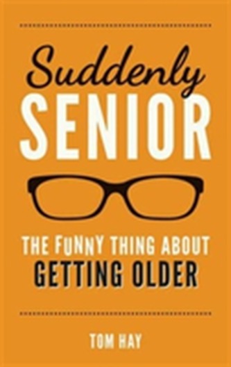 Suddenly Senior