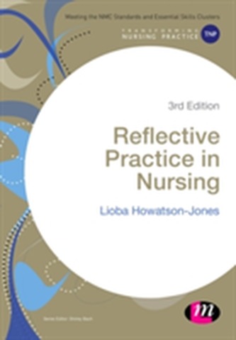 Reflective Practice in Nursing