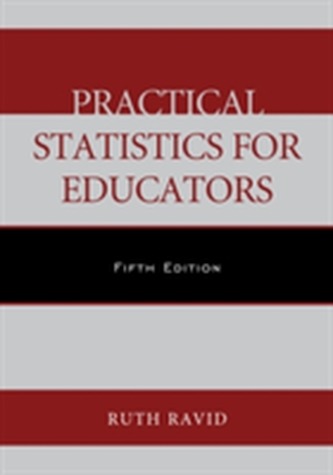 Practical Statistics for Educators Practical Statistics for Educators