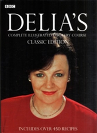Delia's Complete Illustrated Cookery Course