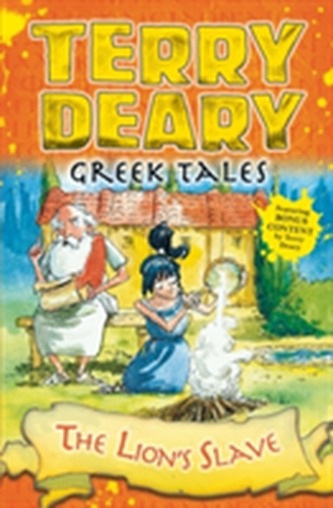 Greek Tales: The Lion's Slave Greek Tales: The Lion's Slave