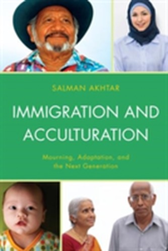 Immigration and Acculturation Immigration and Acculturation