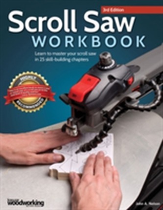 Scroll Saw Workbook, 3rd Edition Scroll Saw Workbook, 3rd Edition