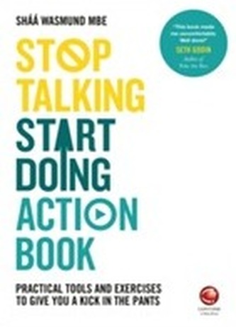 Stop Talking, Start Doing Action Book