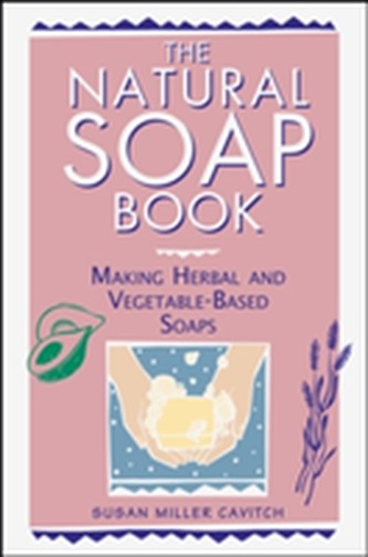 The Natural Soap Book