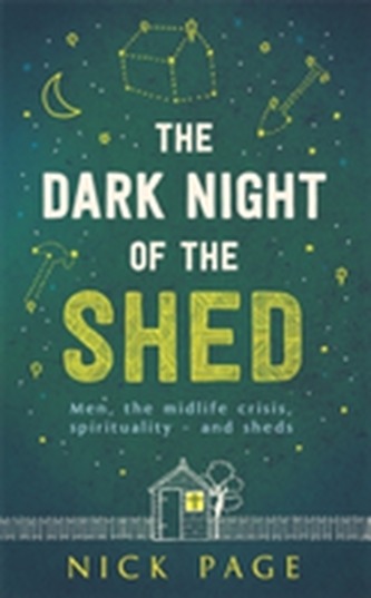 The Dark Night of the Shed The Dark Night of the Shed