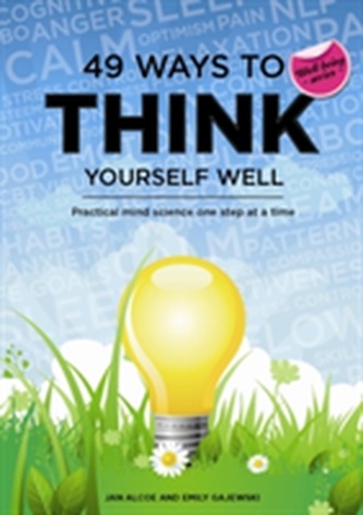 49 Ways to Think Yourself Well
