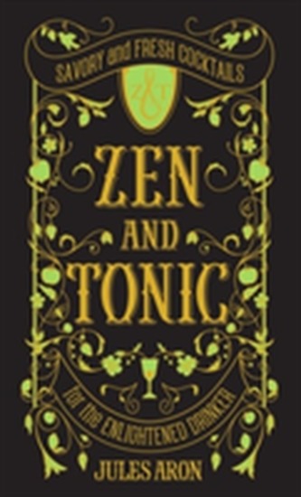 Zen and Tonic