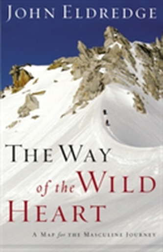 The The Way of the Wild Heart