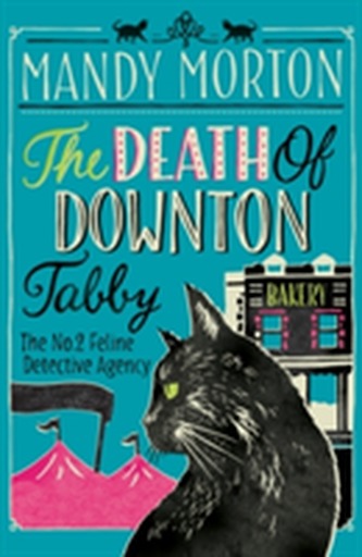 The Death of Downton Tabby The Death of Downton Tabby