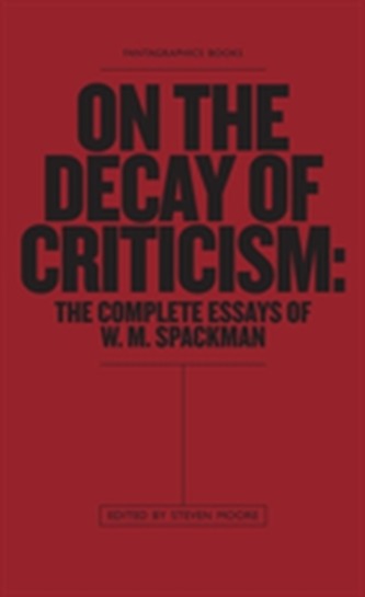 On The Decay Of Criticism