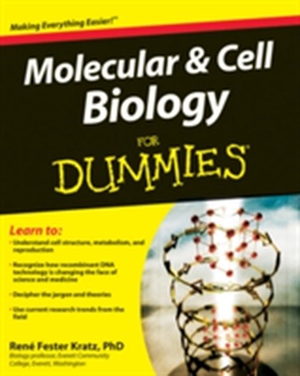Molecular & Cell Biology for Dummies Molecular & Cell Biology for Dummies