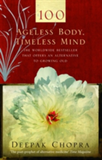 Ageless Body, Timeless Mind