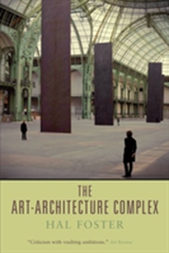 The Art-architecture Complex The Art-architecture Complex