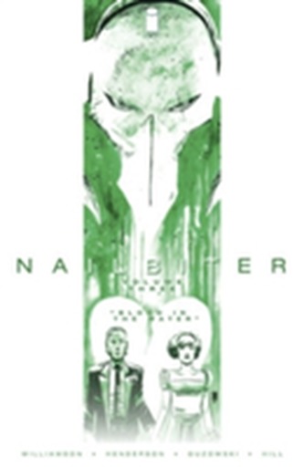 Nailbiter Volume 3: Blood in the Water Nailbiter Volume 3: Blood in the Water