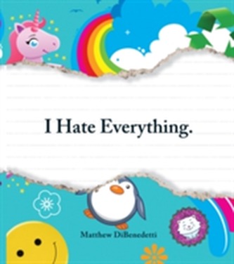 I Hate Everything