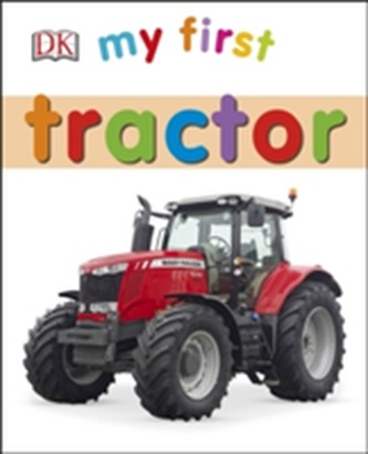 My First Tractor My First Tractor