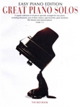 Great Piano Solos - the Red Book (Easy Piano Edition)