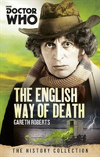 Doctor Who: The English Way of Death Doctor Who: The English Way of Death