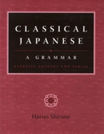 Classical Japanese: A Grammar