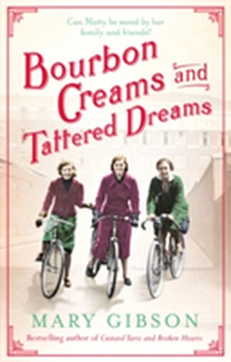 Bourbon Creams and Tattered Dreams