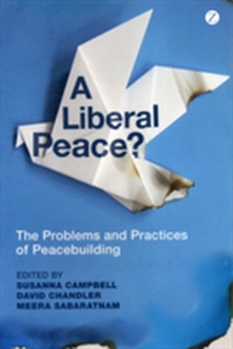 A Liberal Peace? A Liberal Peace?
