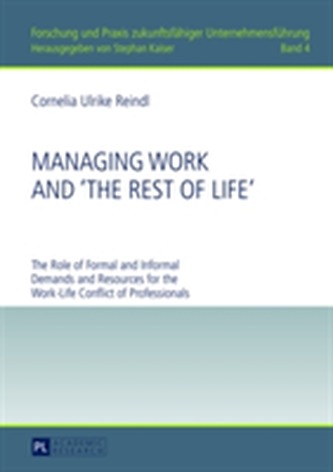 Managing Work and The Rest of Life Managing Work and The Rest of Life