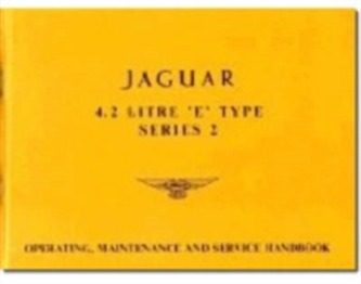 Jaguar E-Type 4.2 Series 2 Handbook