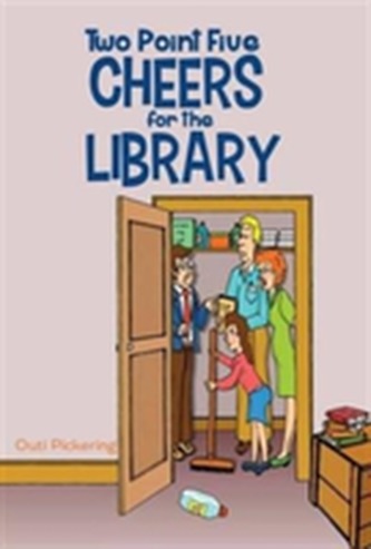 Two Point Five Cheers for the Library