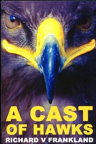A Cast of Hawks A Cast of Hawks