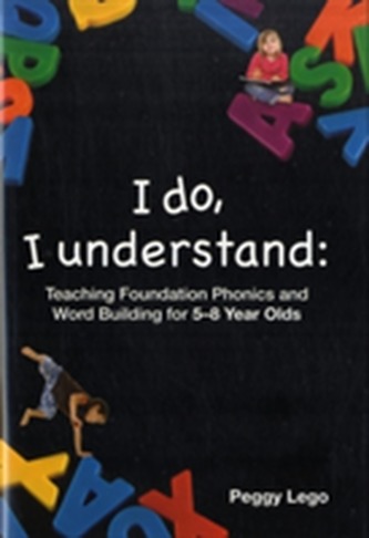 I Do, I Understand