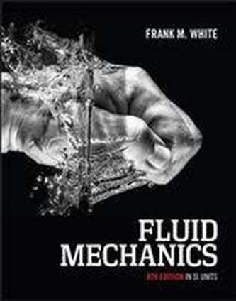Fluid Mechanics 8e in SI Units Fluid Mechanics 8e in SI Units