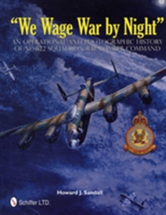 We Wage War By Night