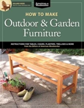 How to Make Outdoor & Garden Furniture How to Make Outdoor & Garden Furniture