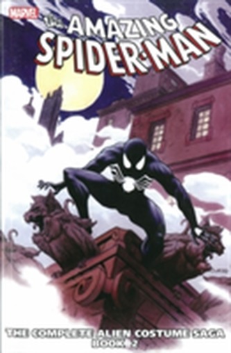 Spider-man: The Complete Alien Costume Saga Book 2
